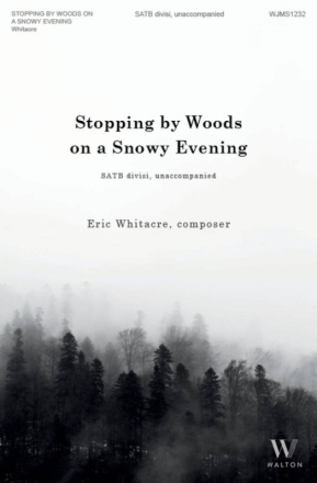 Stopping By Woods on a Snowy Evening Gemischter Chor mit Begleitung Chorpartitur