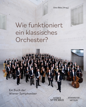 Wie funktioniert ein klassisches Orchester? -Ein Buch der Wiener Symphoniker-  Viola
