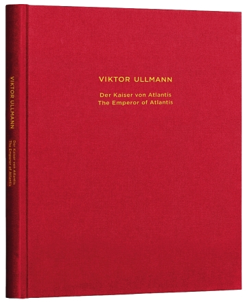 Der Kaiser von Atlantis oder die Tod-Verweigerung -Spiel in einem Akt von Peter Kien- (Faksimile der  Cello, Kontrabass