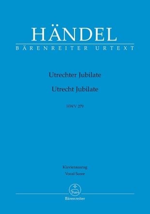 Jubilate zur Feier des Friedens von Utrecht HWV 279 'Utrecht Jubilate'  Klavierauszug vokal, Urtextausgabe