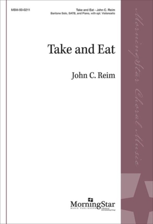 Take and Eat Gemischter Chor mit Klavier/Orgel Chorpartitur