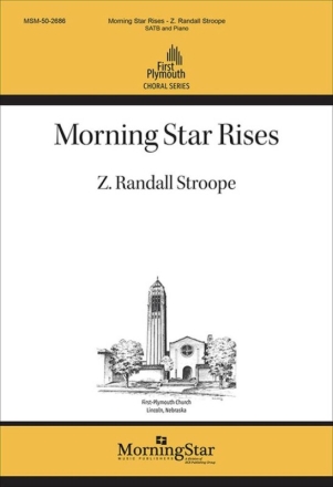 Morning Star Rises Gemischter Chor mit Klavier/Orgel Chorpartitur