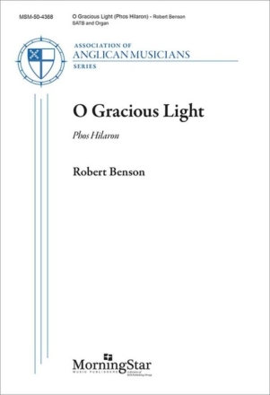 O Gracious Light Gemischter Chor mit Klavier/Orgel Chorpartitur