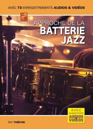 Approche de la batterie jazz Schlagzeug Buch und Online-Audio