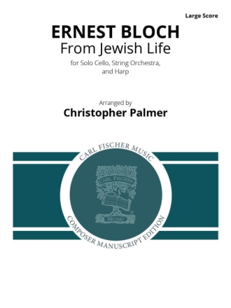 From Jewish Life solo Violoncello, Streichorchester und Harfe Partitur