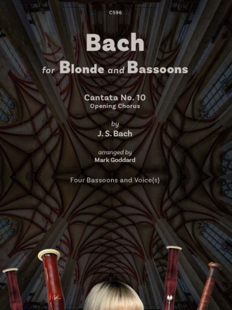 Bach for Blonde and Bassoons Four bassoons and solo voice