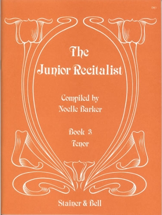 The Junior Recitalist Book 3. Tenor Voice & Piano