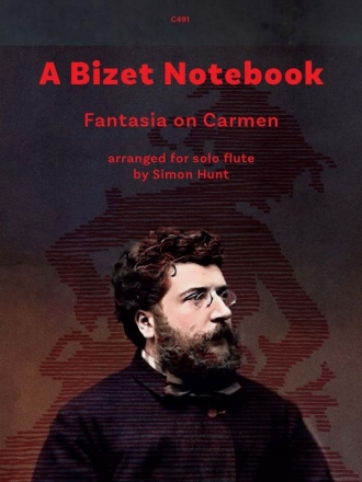 A Bizet Notebooka Fantasia on Carmen Flute