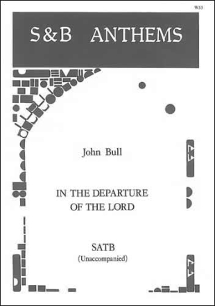 In the departure of the Lord SATB unaccompanied