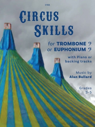 Circus Skills for Bullard: Trombone & Piano Trombone & Piano