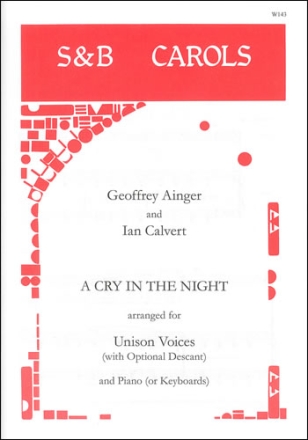 A Cry in the Night Unison with optional descant and piano (or keyboards)