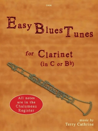 Easy Blues Tunes. Clarinet in C or B flat Clarinet