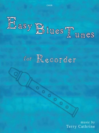 Easy Blues Tunes. Recorder Recorder