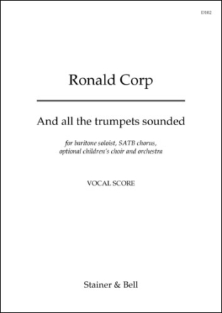 And all the trumpets sounded. Vsc Bar Solo, SATB, children's choir & Orchestra