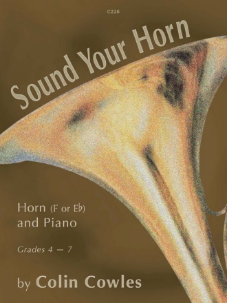 Sound Your Horn (E flat or F Horn) E flat Tenor Horn or F Horn & Piano