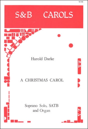 A Christmas Carol (The Shepherds had an Angel) S Solo, SATB and organ