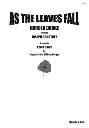 As the leaves fall. SATB Vocal Score SATB