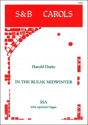 In the Bleak Midwinter. SSA SSA with optional organ