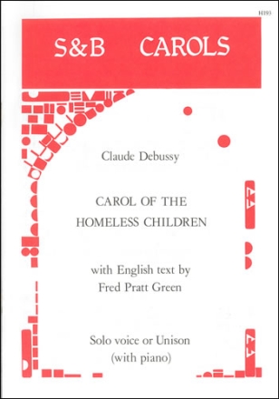 Carol of the homeless children Solo or unison voice and piano