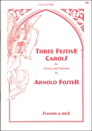 Three Festive Carols. Vocal Score SATB & Piano