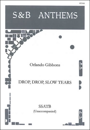 Drop, drop slow tears SSATB unaccompanied
