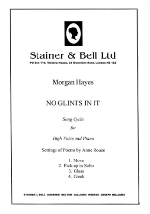 No Glints in it. Song cycle for High Voice and Piano Voice & Piano
