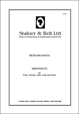 Snapshots for Flute, Clarinet, Violin, Cello and Piano Flute, Clarinet, Violin, Cello and Piano