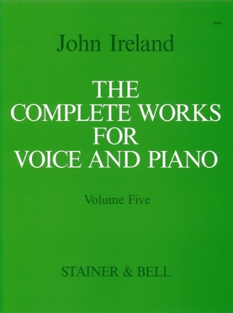 The Complete Works for Voice and Piano. Volume 5: Medium Voice Voice & Piano