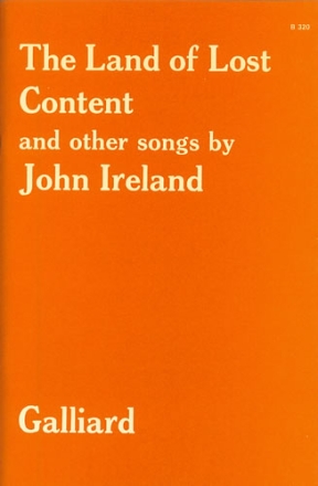 The Land of Lost Content (A Shropshire Lad) and other Songs Voice & Piano