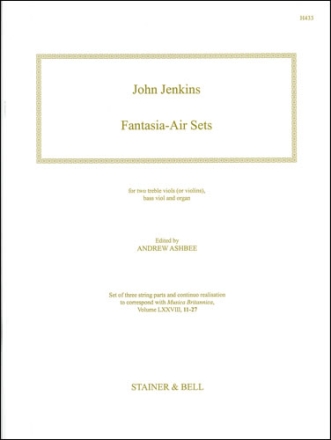 Fantasia-Air Sets. Two Treble Viols (or Violins),  Bass Viol and Organ Viols and Organ