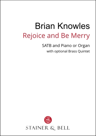 Rejoice and Be Merry. SATB & Pf SATB & Pf