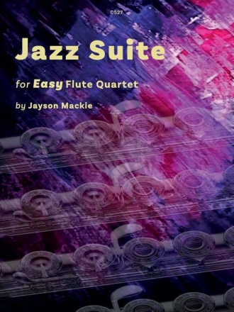 Jazz Suite for Easy Flute Quartet Four Flutes
