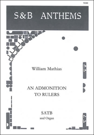 An Admonition to Rulers, Op. 43 SATB and organ