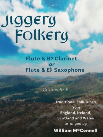 Jiggery Folkery. Flute & Clarinet/Sax Flue and Clarinet or Eb Sax