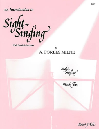 An Introduction to Sight Singing. Part 2 Book