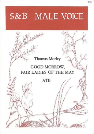 Good morrow, fair Ladies of the May ATB