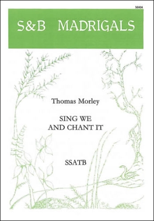 Sing we and chant it SSATB