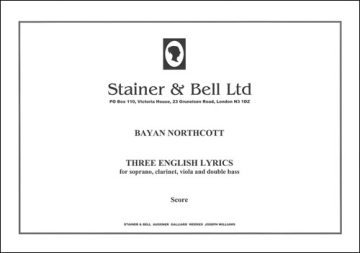 Three English Lyrics Soprano, B flat Clarinet, Viola and Double Bass