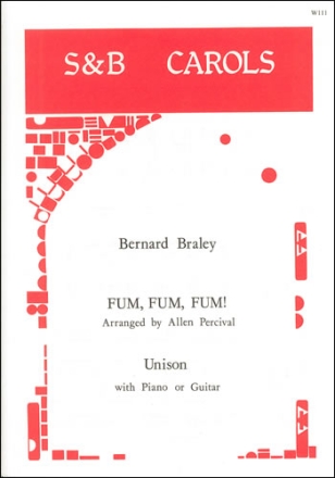 Fum! Fum! Fum! Unison with piano or guitar