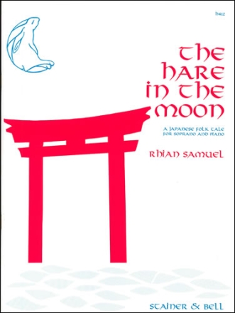 The Hare in the Moon (A - C). Soprano and Piano Soprano & Piano