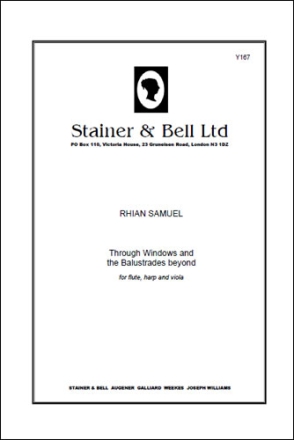 Through Windows and the Balustrades Beyond for Flute, Harp and Viola Flute, Harp and Viola