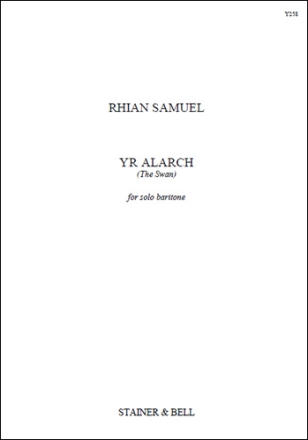 Yr Alarch (The Swan). Baritone Baritone