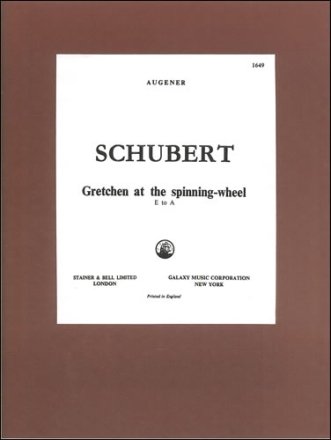 Gretchen am Spinnrade ('Gretchen at the Spinning Wheel') (E - A) Voice & Piano
