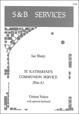 St Katherine's Communion Service: Series 3 Trebles with piano or organ