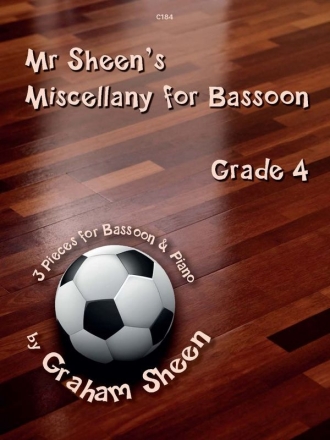 Mr Sheens Miscellany for Bassoon. Grade 4 Bassoon and Piano
