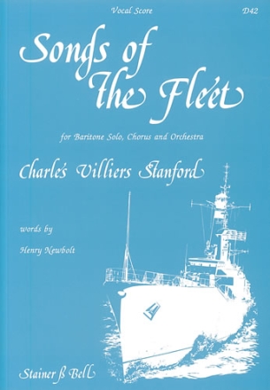Songs of the Fleet. Vocal Score SATB, Ba solo & orchestra