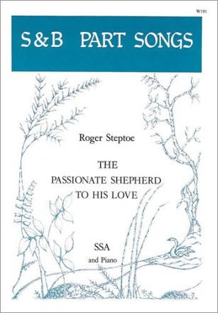 The Passionate Shepherd to his Love SSA & piano
