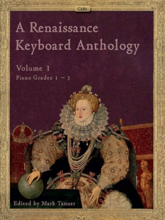 A Renaissance Keyboard Anthology. Volume 1 Keyboard