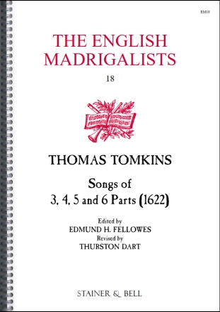 Songs of Three, Four, Five and Six Parts (1622) Madrigals