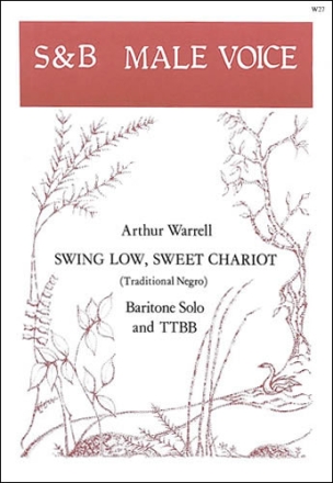 Swing low sweet chariot Ba solo, TTBB unaccompanied